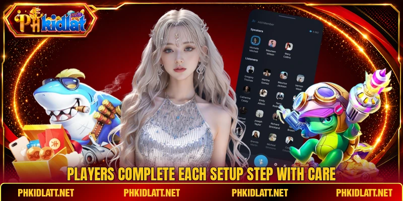 Players complete each setup step with care
