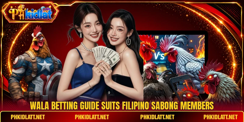 Wala betting guide suits Filipino sabong members Wala betting guide suits Filipino sabong members